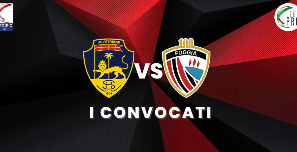 Convocati Viterbese-Foggia