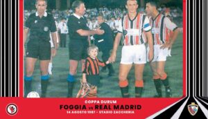 Foggia Real Madrid
